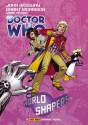 Doctor Who: The World Shapers - John Ridgway, Grant Morrison, Jamie Delano, Mike Collins, Alan McKenzie, Simon Furman