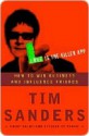 Love Is the Killer App: How to Win Business and Influence Friends - Tim Sanders, Gene Stone