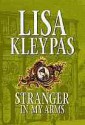 Stranger In My Arms - Lisa Kleypas