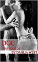 Doc (Burnout Book 5) - Dahlia West