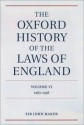 The Oxford History of the Laws of England: Volume VI: 1483-1558 - John Hamilton Baker