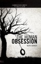 The Human Obsession - Heath Sommer