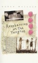 Raspberries On The Yangtze - Karen Wallace