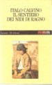 Il sentiero dei nidi di ragno - Italo Calvino