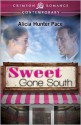 Sweet Gone South - Alicia Hunter Pace