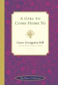 A Girl to Come Home to - Grace Livingston Hill