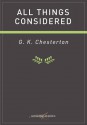 All Things Considered - G.K. Chesterton