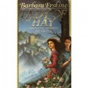 Lady Of Hay - Barbara Erskine