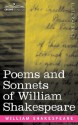 Poems and Sonnets of William Shakespeare - William Shakespeare