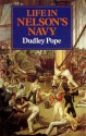 Life In Nelson's Navy - Dudley Pope