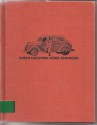 When Grandpa Wore Knickers: Life in the Early Thirties - Fern Brown, Andree Vilas Brown, Joe Lasker