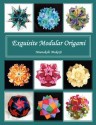 Exquisite Modular Origami - Meenakshi Mukerji