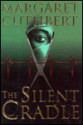 The Silent Cradle - Margaret Cuthbert