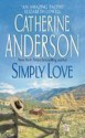 Simply Love - Catherine Anderson