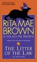 The Litter of the Law: A Mrs. Murphy Mystery - Rita Mae Brown