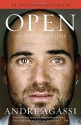 Open: An Autobiography - Andre Agassi