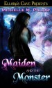 Maiden and the Monster - Michelle M. Pillow