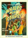 Whales on Stilts: M.T. Anderson's Thrilling Tales (Audio) - M.T. Anderson, Marc Cashman