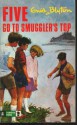 Five Go to Smuggler's Top (The Famous Five, #4) - Enid Blyton, Betty Maxey