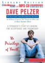 The Privilege of Youth: A Teenager's Story of Longing for Acceptance and Friendship - Dave Pelzer, J. Charles