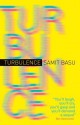 Turbulence - Samit Basu