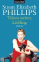 Träum weiter, Liebling: Roman (German Edition) - Susan Elizabeth Phillips, Gertrud Wittich