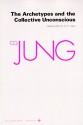 The Archetypes and the Collective Unconscious (Collected Works 9i) - C.G. Jung, Gerhard Adler, R.F.C. Hull