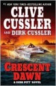 Crescent Dawn (Dirk Pitt, #21) - Clive Cussler, Dirk Cussler