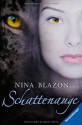 Schattenauge - Nina Blazon