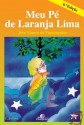 O meu pé de laranja lima - José Mauro de Vasconcelos