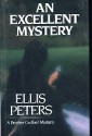 An Excellent Mystery (Cadfael, #11) - Ellis Peters