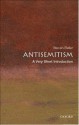 Antisemitism: A Very Short Introduction (Very Short Introductions) - Steven Beller