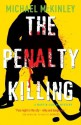 The Penalty Killing: A Martin Carter Mystery - Michael McKinley