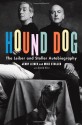 Hound Dog - Jerry Leiber, Mike Stoller, David Ritz