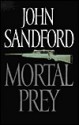 Mortal Prey (Lucas Davenport, #13) - John Sandford