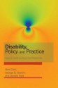 Disability, Policy and Practice: Issues for Health and Social Care Professionals - Alex Clark, Deirdre Ford, George Giarchi