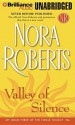 Valley of Silence - Dick Hill, Nora Roberts