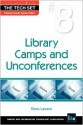 Library Camps And Unconferences (The Tech Set) - Steve Lawson