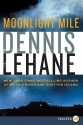 Moonlight Mile - Dennis Lehane