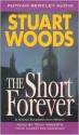 The Short Forever - Stuart Woods, Tony Roberts