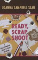 Ready, Scrap, Shoot - Linda O. Johnston, Joanna Campbell Slan