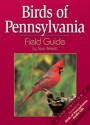 Birds of Pennsylvania Field Guide - Stan Tekiela