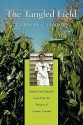 The Tangled Field: Barbara McClintock's Search for the Patterns of Genetic Control - Nathaniel C. Comfort