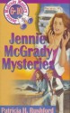 Jennie McGrady Mysteries: Dying to Win, Betrayed, in Too Deep, over the Edge, from the Ashes - Patricia H. Rushford