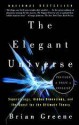 The Elegant Universe: Superstrings, Hidden Dimensions, and the Quest for the Ultimate Theory (Turtleback) - Brian Greene