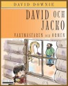 David Och Jacko: Vaktmastaren Och Ormen (Swedish Edition) - David Downie, Tea Seroya, Gisela Crossley-Zels