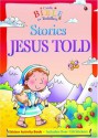 Stories Jesus Told (Candle Bible for Toddlers Sticker Fun) - Juliet David, Helen Prole