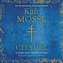 Citadel: A Novel (Audio) - Kate Mosse