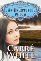 An Unexpected Widow - Carré White