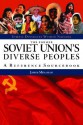 The Former Soviet Union's Diverse Peoples: A Reference Sourcebook - James Minahan